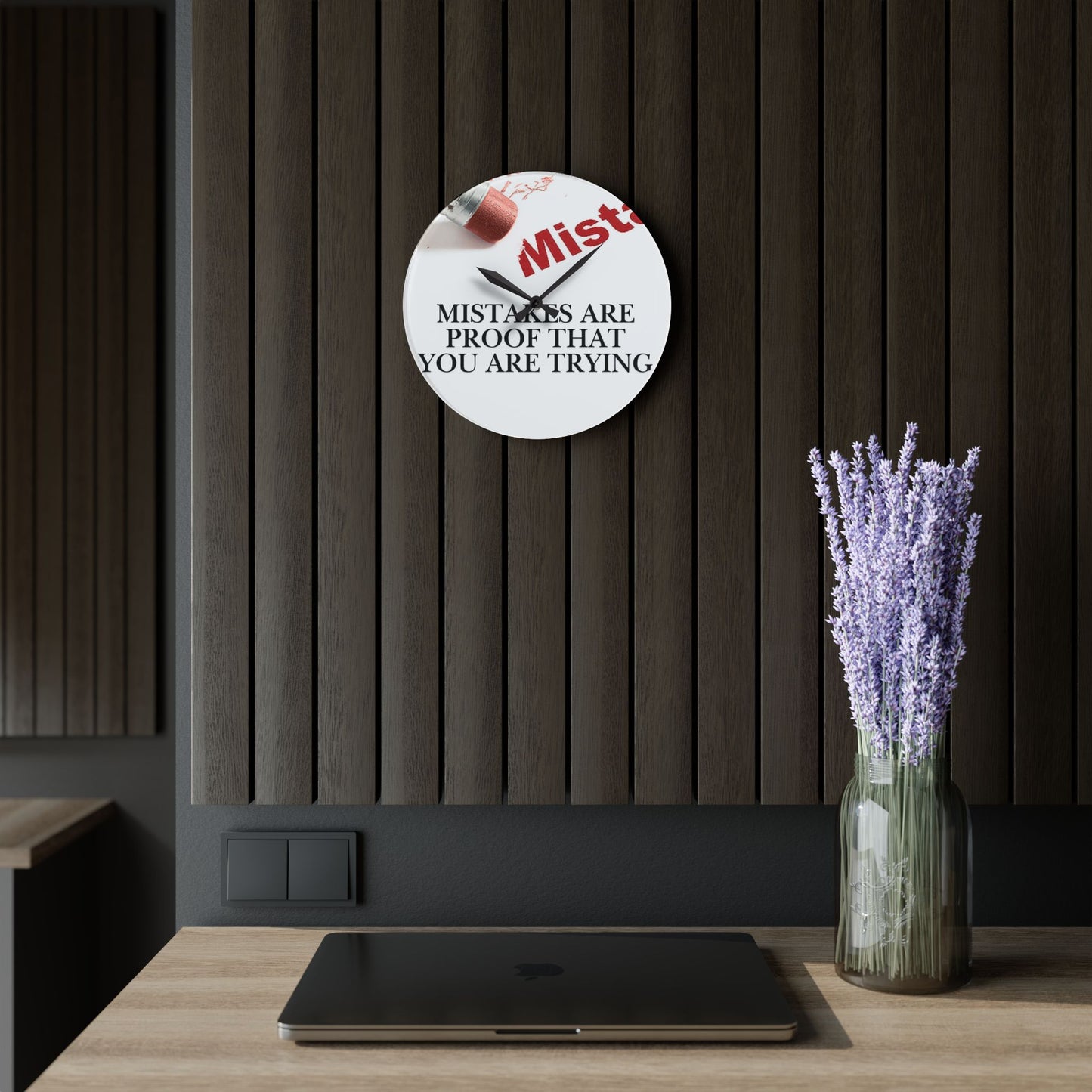 Acrylic Wall Clock — "Mistakes Are Proof You Are Trying" Inspirational Clock