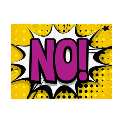 NO! Pop Art Satin Poster