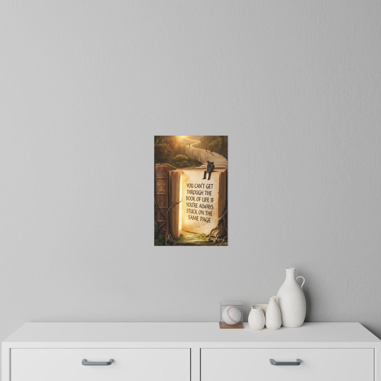 Wall Decal — "You Can't Get Through the Book of Life" Inspirational Book Quote