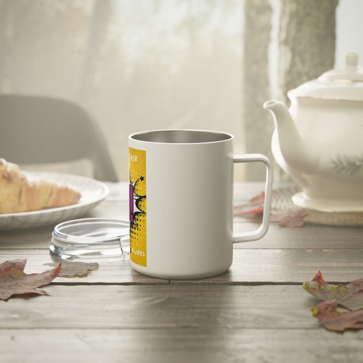 If You Don't Ask the Answer Will Always Be NO! Travel Tumbler