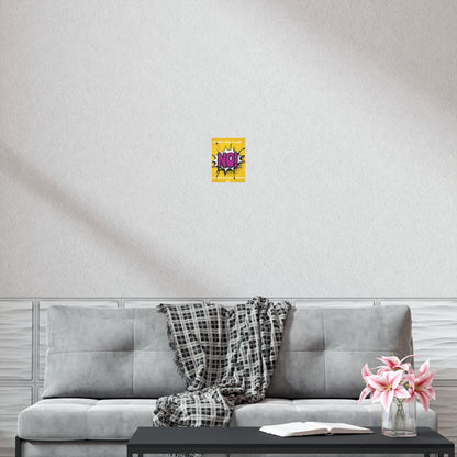 No! Pop Art Poster – "If You Don't Ask the Answer Will Always Be No" Motivational Wall Art