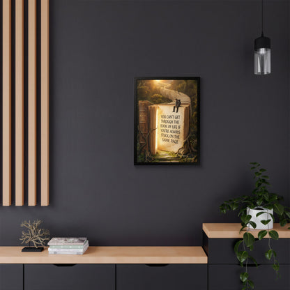 Framed Poster — Inspirational "You Can't Get Through the Book of Life" Quote (Literary Decor)