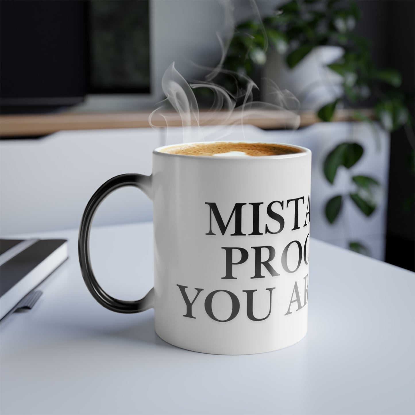 Motivational Color-Changing Mug — “Mistakes Are Proof That You Are Trying” (11oz)
