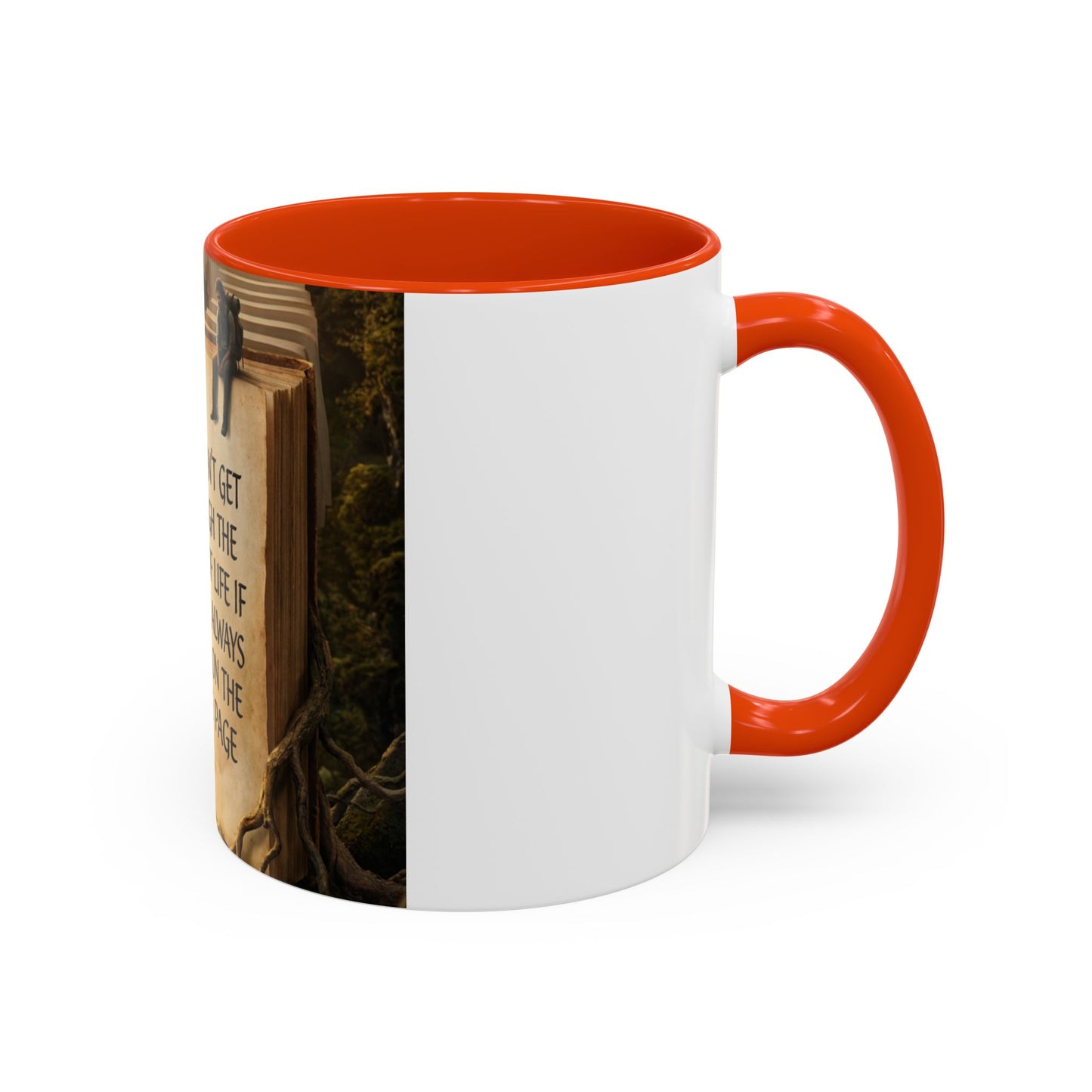 Inspirational Book Quote Mug — "You Can't Get Through the Book of Life if You're Always Stuck on the Same Page" (11oz/15oz)