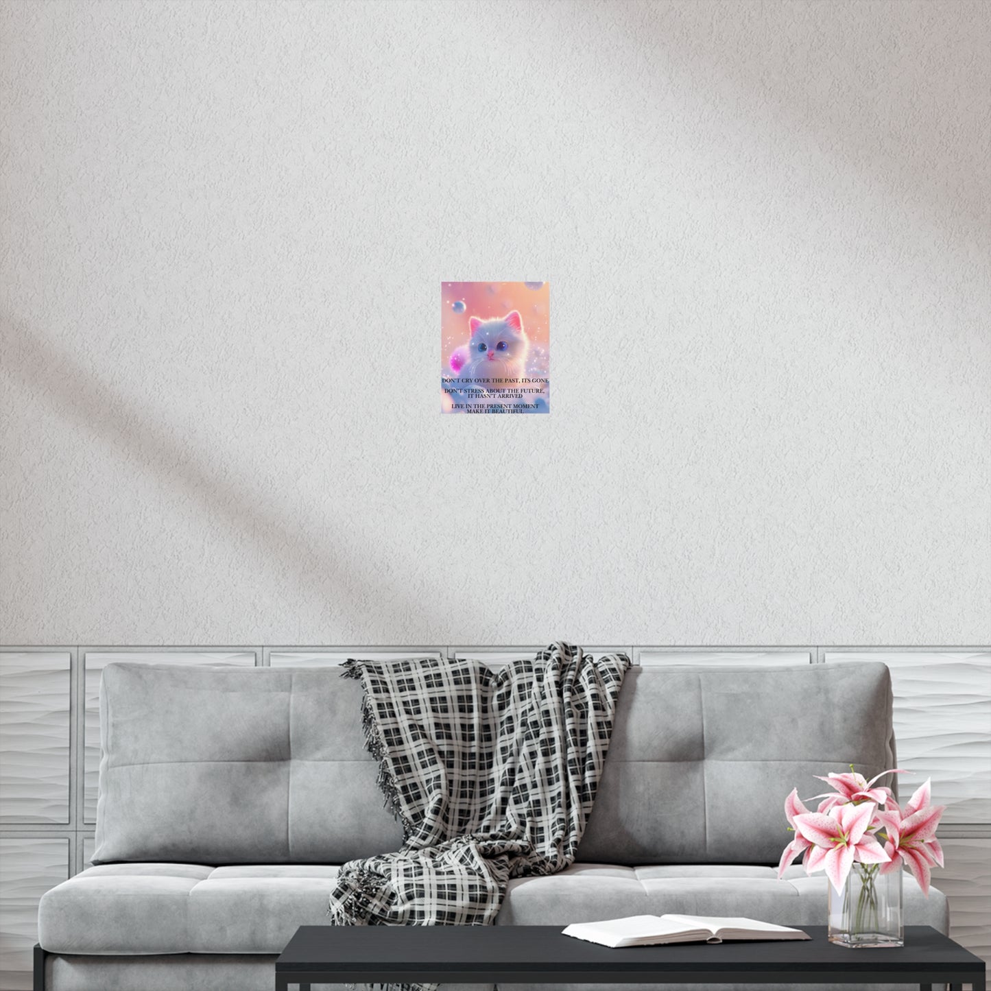 Inspirational Kitten Poster — "Don't Cry Over the Past" Motivational Wall Art