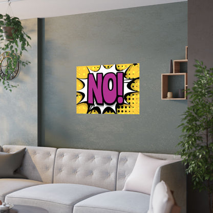 NO! Pop Art Satin Poster
