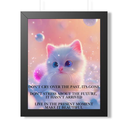 Inspirational Cat Framed Poster — "Live in the Present" Motivational Wall Art