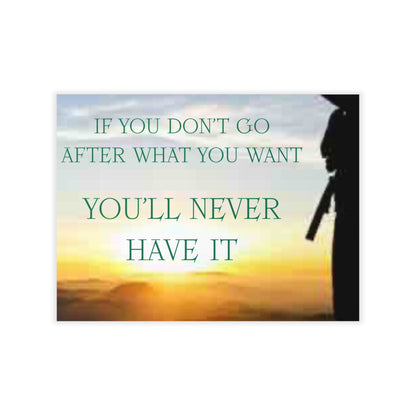 Motivational Wall Decal – "If You Don't Go After What You Want, You'll Never Have It" Sunset Silhouette