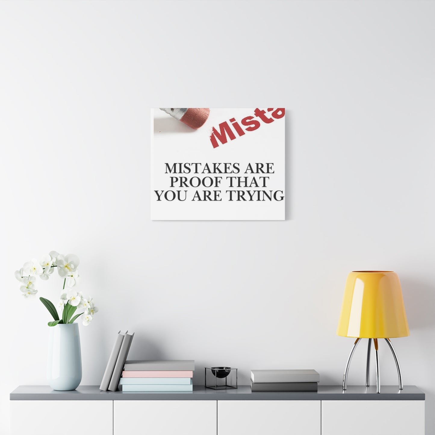 Motivational Canvas Wall Art – "Mistakes Are Proof That You Are Trying"