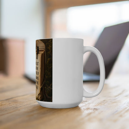 Motivational Book Quote Ceramic Mug — “You Can't Get Through the Book of Life…” (11oz & 15oz)