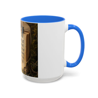 Inspirational Book Quote Mug — "You Can't Get Through the Book of Life if You're Always Stuck on the Same Page" (11oz/15oz)