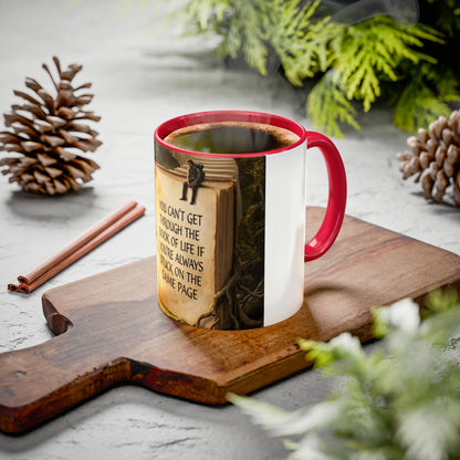 Inspirational Book Quote Mug — "You Can't Get Through the Book of Life if You're Always Stuck on the Same Page" (11oz/15oz)