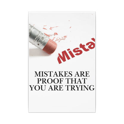 Inspirational Canvas Wall Art - "Mistakes Are Proof That You Are Trying" - Vertical