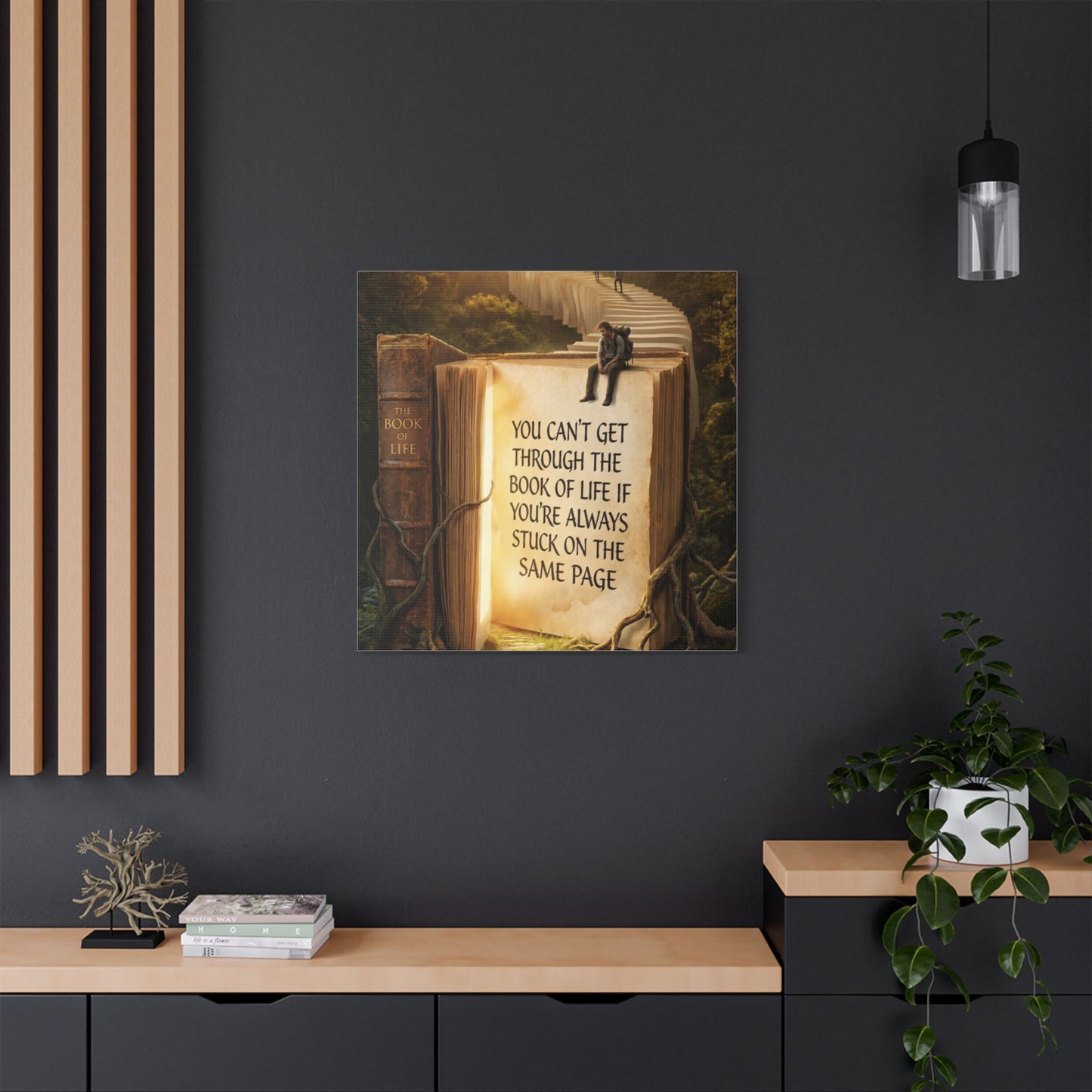 Inspirational Canvas Wall Art – "You Can't Get Through the Book of Life" Stretched Print