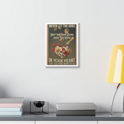 Framed Poster – "Never Let the Odds" Inspirational Floral Heart Art