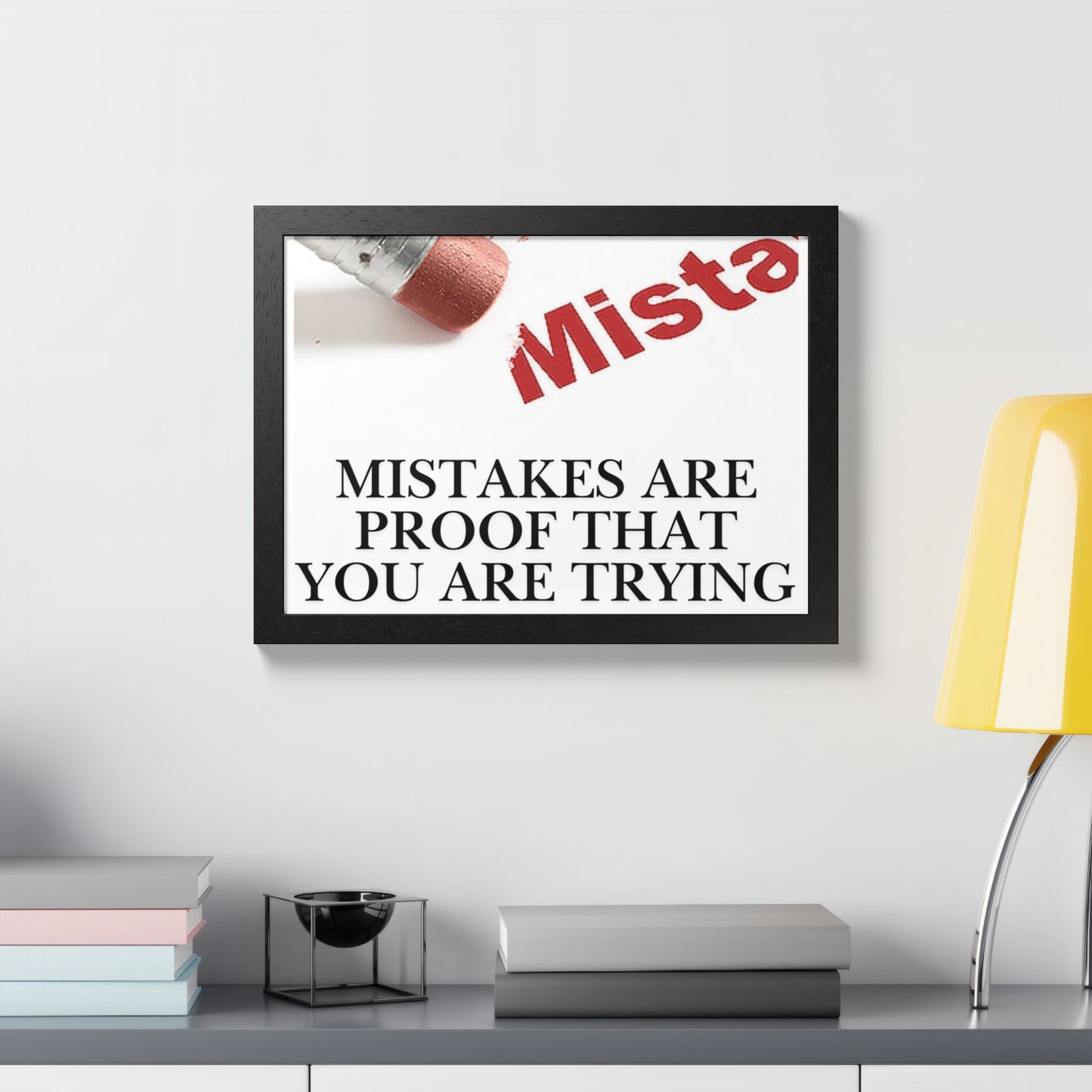 Framed “Mistakes Are Proof That You Are Trying” Motivational Wall Art (Horizontal)