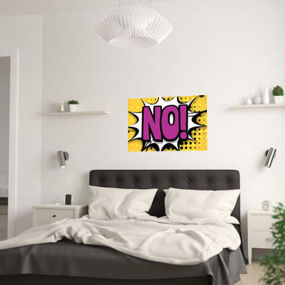 NO! Pop Art Satin Poster