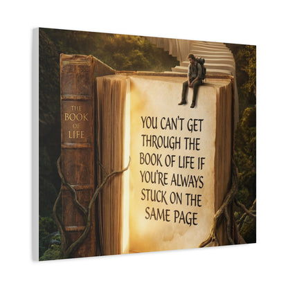 Inspirational Canvas Wall Art — "You Can't Get Through the Book of Life" Quote