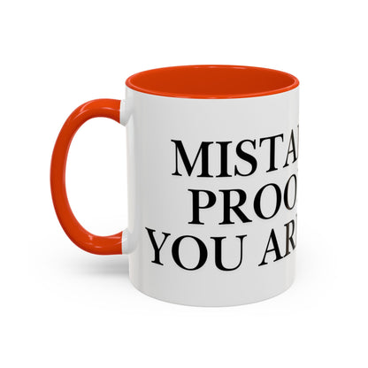 Motivational Coffee Mug — “Mistakes Are Proof That You Are Trying” (11oz, 15oz)