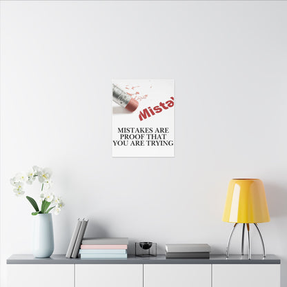 Inspirational Canvas Wall Art - "Mistakes Are Proof That You Are Trying" - Vertical