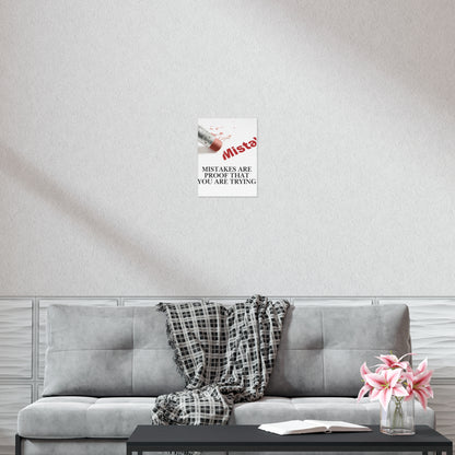 Inspirational Poster - "Mistakes Are Proof That You Are Trying" Motivational Wall Art
