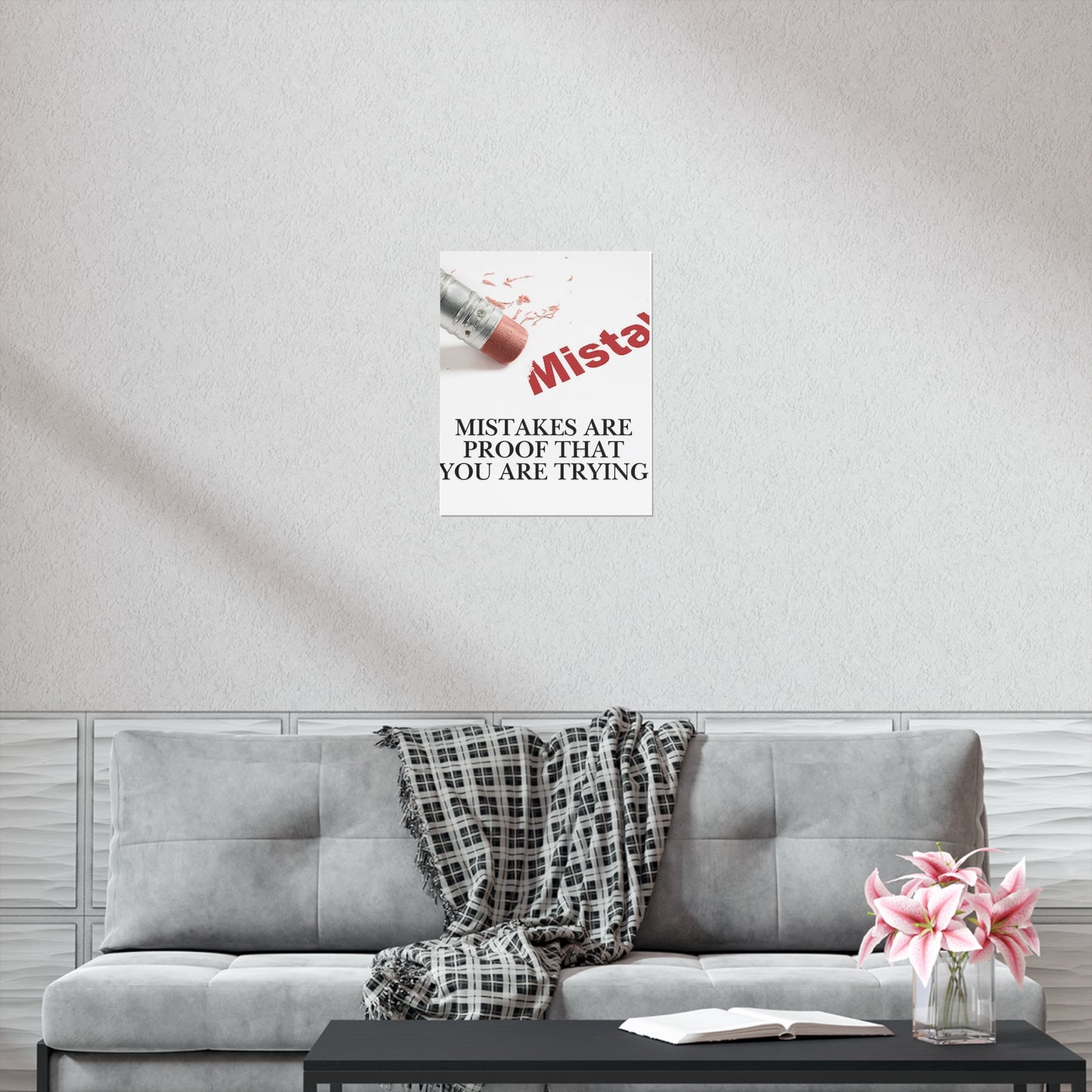 Inspirational Poster - "Mistakes Are Proof That You Are Trying" Motivational Wall Art