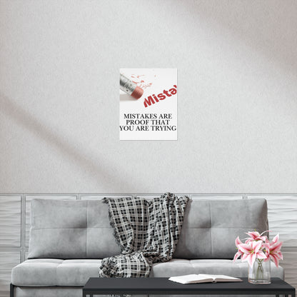 Inspirational Poster - "Mistakes Are Proof That You Are Trying" Motivational Wall Art