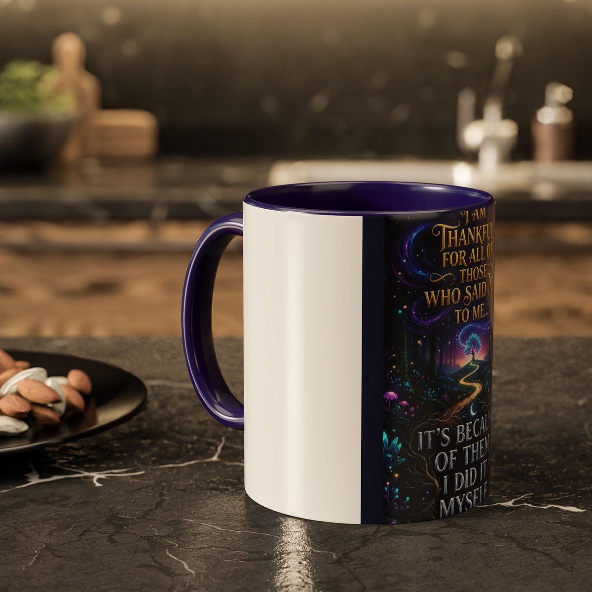 Inspirational Quote Mug — "I Am Thankful For All Of Those Who Said No To Me..." (11oz/15oz)
