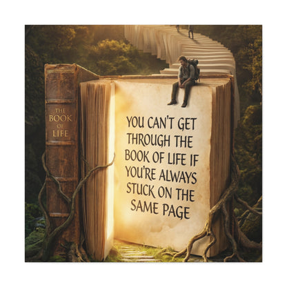 Inspirational Canvas Wall Art — "You Can't Get Through the Book of Life" Quote