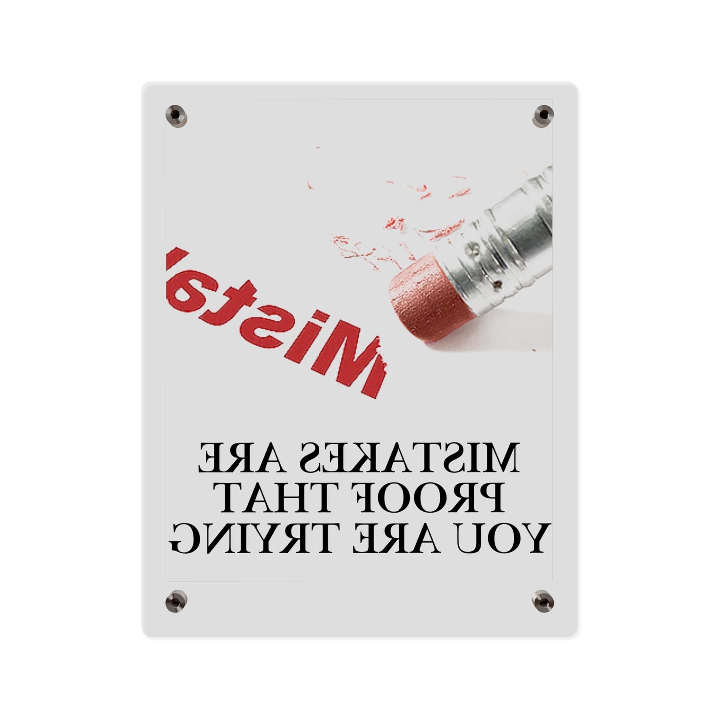 Acrylic Wall Art Panel — “Mistakes Are Proof That You Are Trying” Motivational Plaque