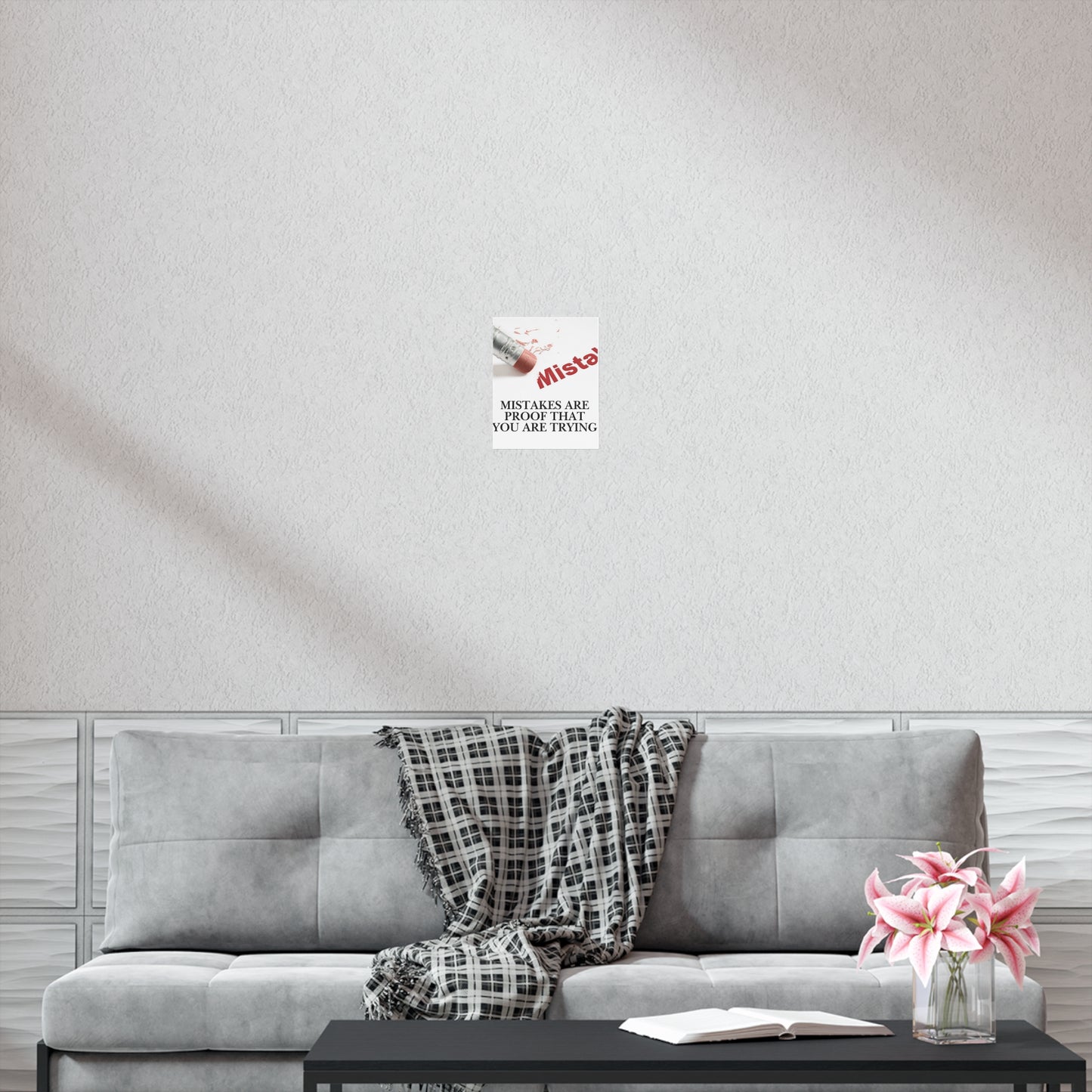 Inspirational Poster - "Mistakes Are Proof That You Are Trying" Motivational Wall Art