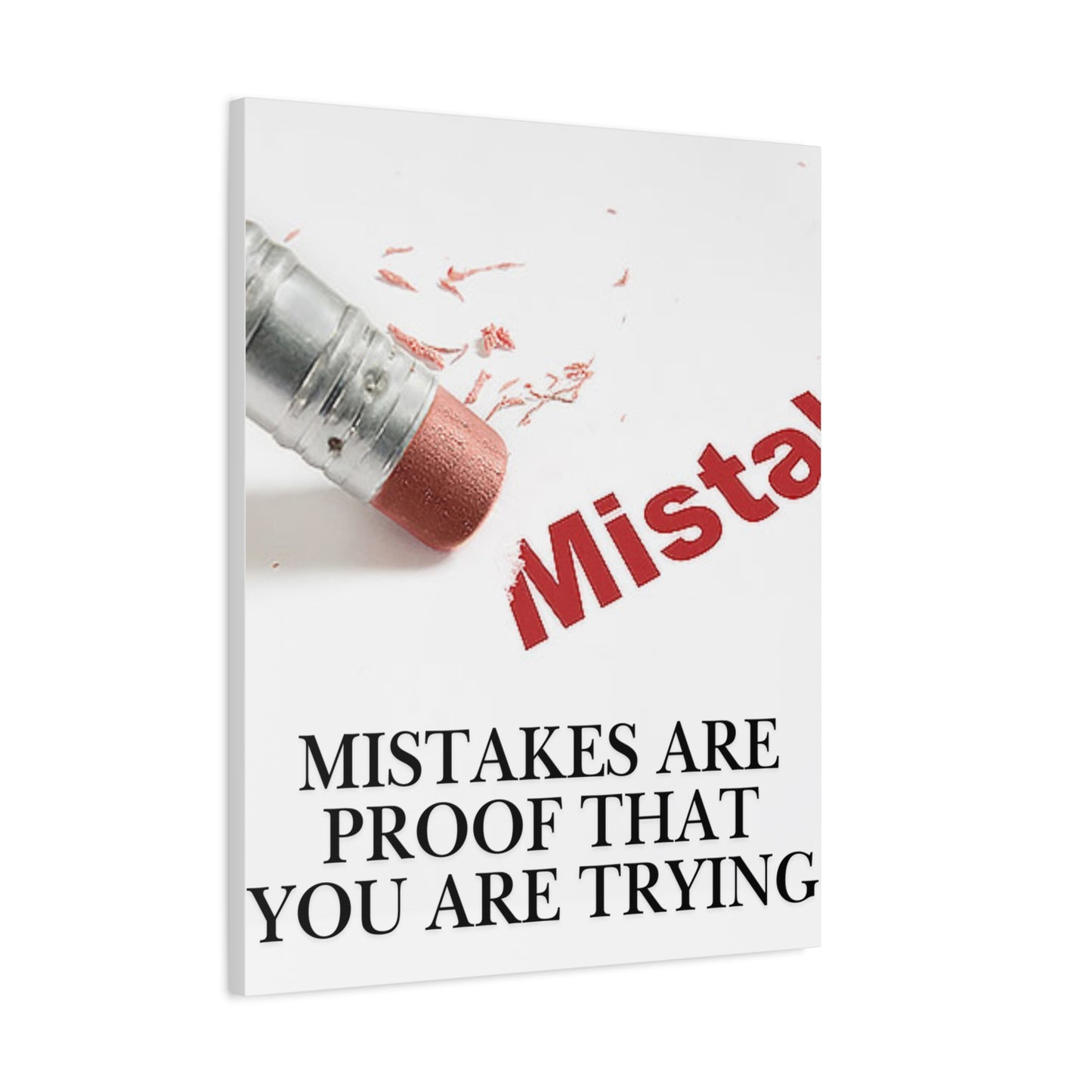 Mistakes Are Proof That You Are Trying — Matte Stretched Canvas Wall Art (Vertical)
