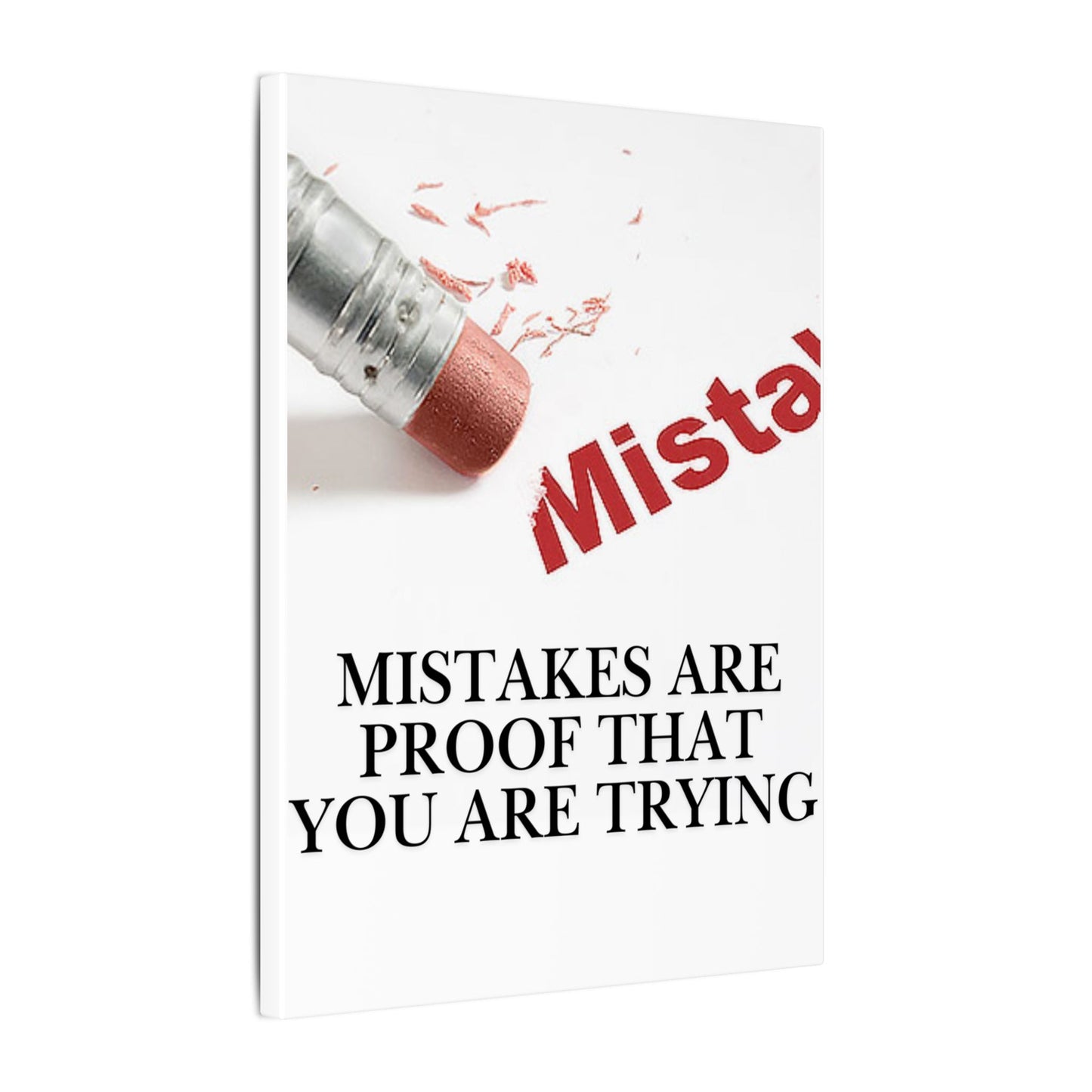 Inspirational Canvas Wall Art - "Mistakes Are Proof That You Are Trying" - Vertical