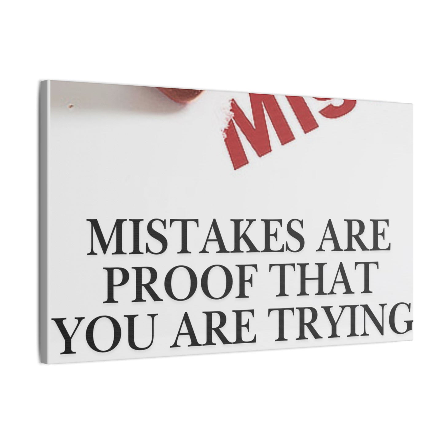Motivational Canvas Print – "Mistakes Are Proof That You Are Trying" - Horizontal