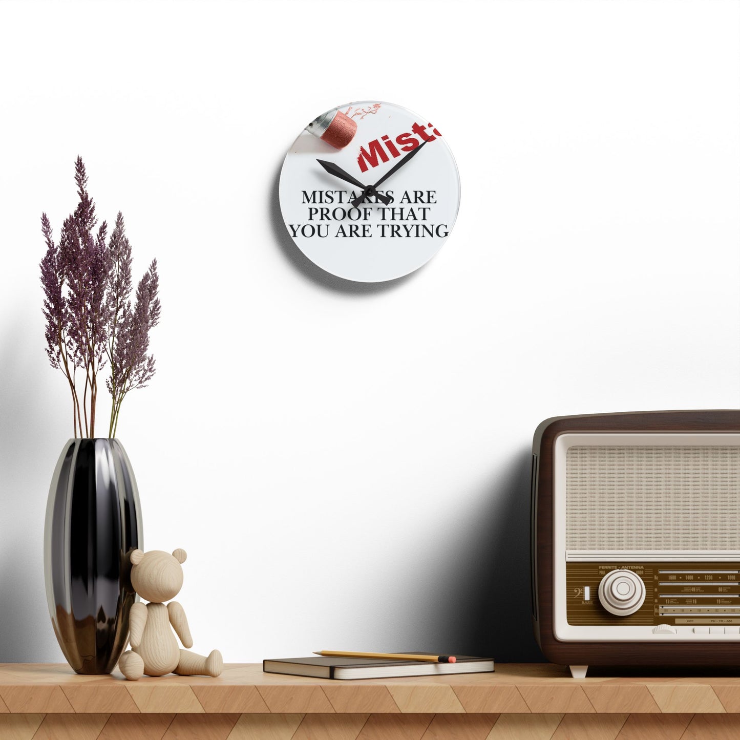 Acrylic Wall Clock — "Mistakes Are Proof You Are Trying" Inspirational Clock