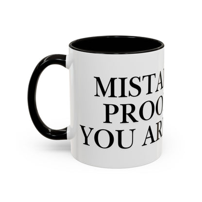 Motivational Coffee Mug — “Mistakes Are Proof That You Are Trying” (11oz, 15oz)