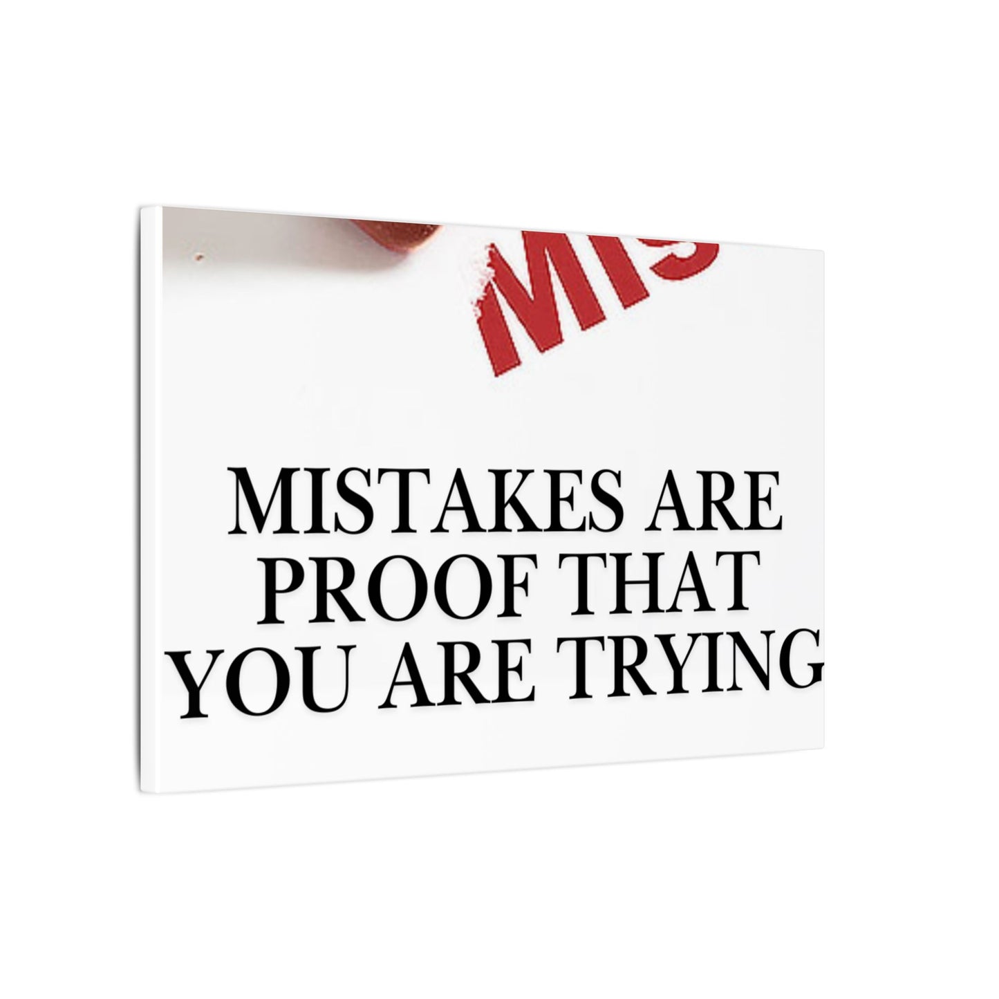 Motivational Canvas Print – "Mistakes Are Proof That You Are Trying" - Horizontal