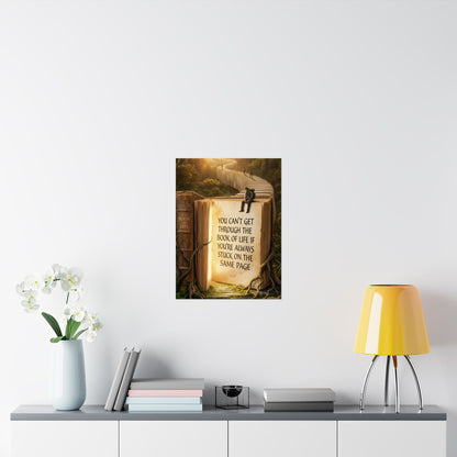 Inspirational Satin Poster — "You Can't Get Through The Book of Life" Quote