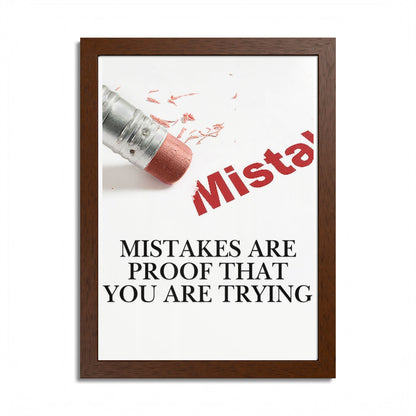 Motivational Framed Poster — "Mistakes Are Proof That You Are Trying" - (Vertical)