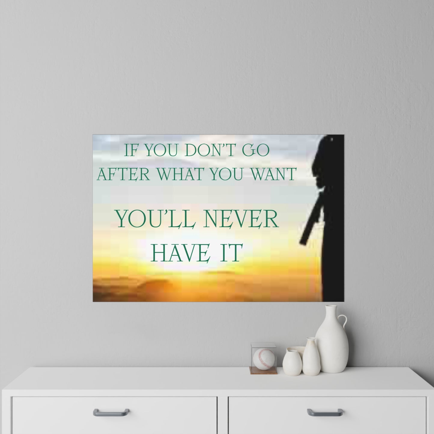 Motivational Wall Decal – "If You Don't Go After What You Want, You'll Never Have It" Sunset Silhouette