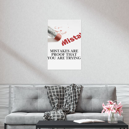 Inspirational Poster - "Mistakes Are Proof That You Are Trying" Motivational Wall Art