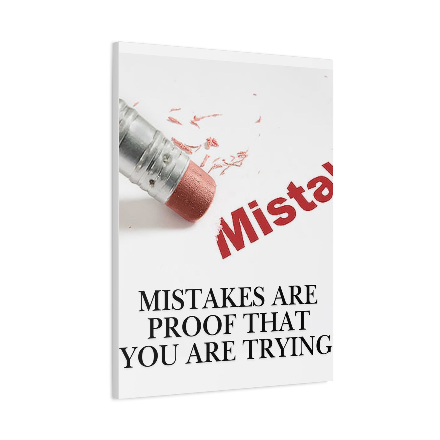 Mistakes Are Proof That You Are Trying — Matte Stretched Canvas Wall Art (Vertical)