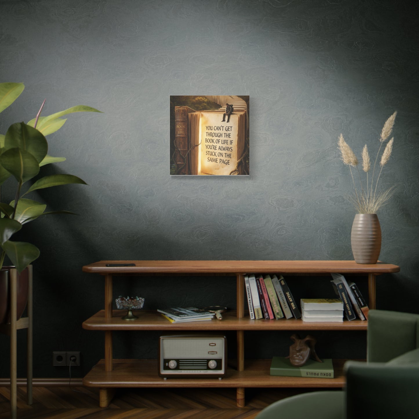 Inspirational Canvas Wall Art — "You Can't Get Through the Book of Life..."