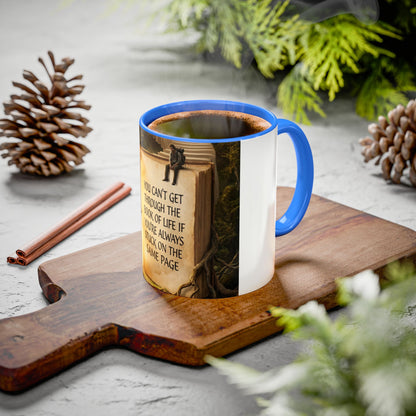 Inspirational Book Quote Mug — "You Can't Get Through the Book of Life if You're Always Stuck on the Same Page" (11oz/15oz)