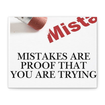 Motivational Canvas Wall Art – "Mistakes Are Proof That You Are Trying"