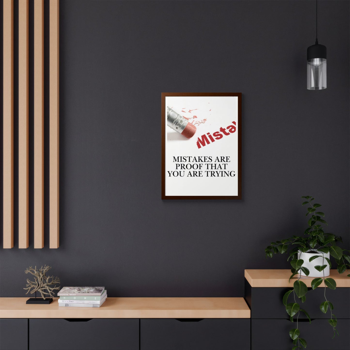 Motivational Framed Poster — "Mistakes Are Proof That You Are Trying" - (Vertical)