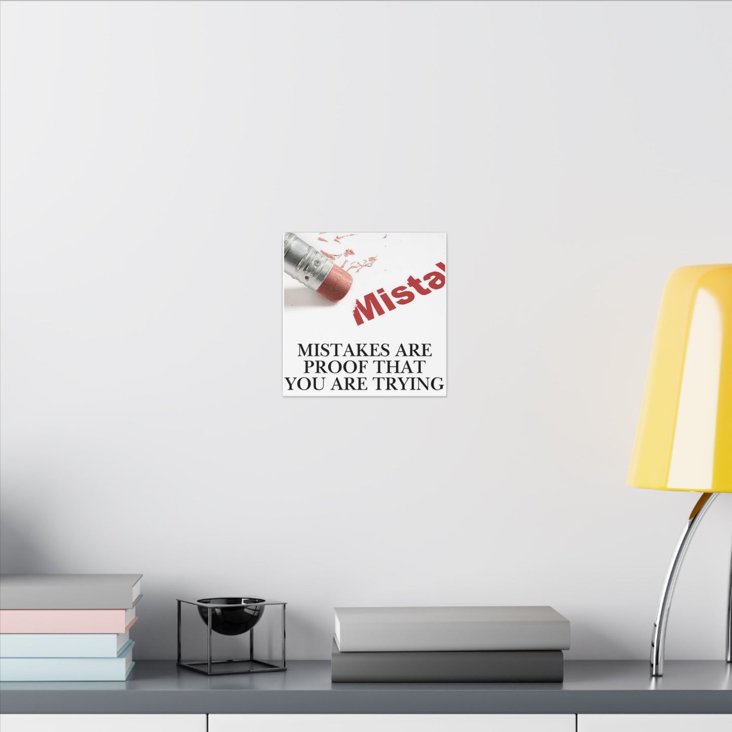 Inspirational Canvas Wall Art - "Mistakes Are Proof That You Are Trying" - Vertical