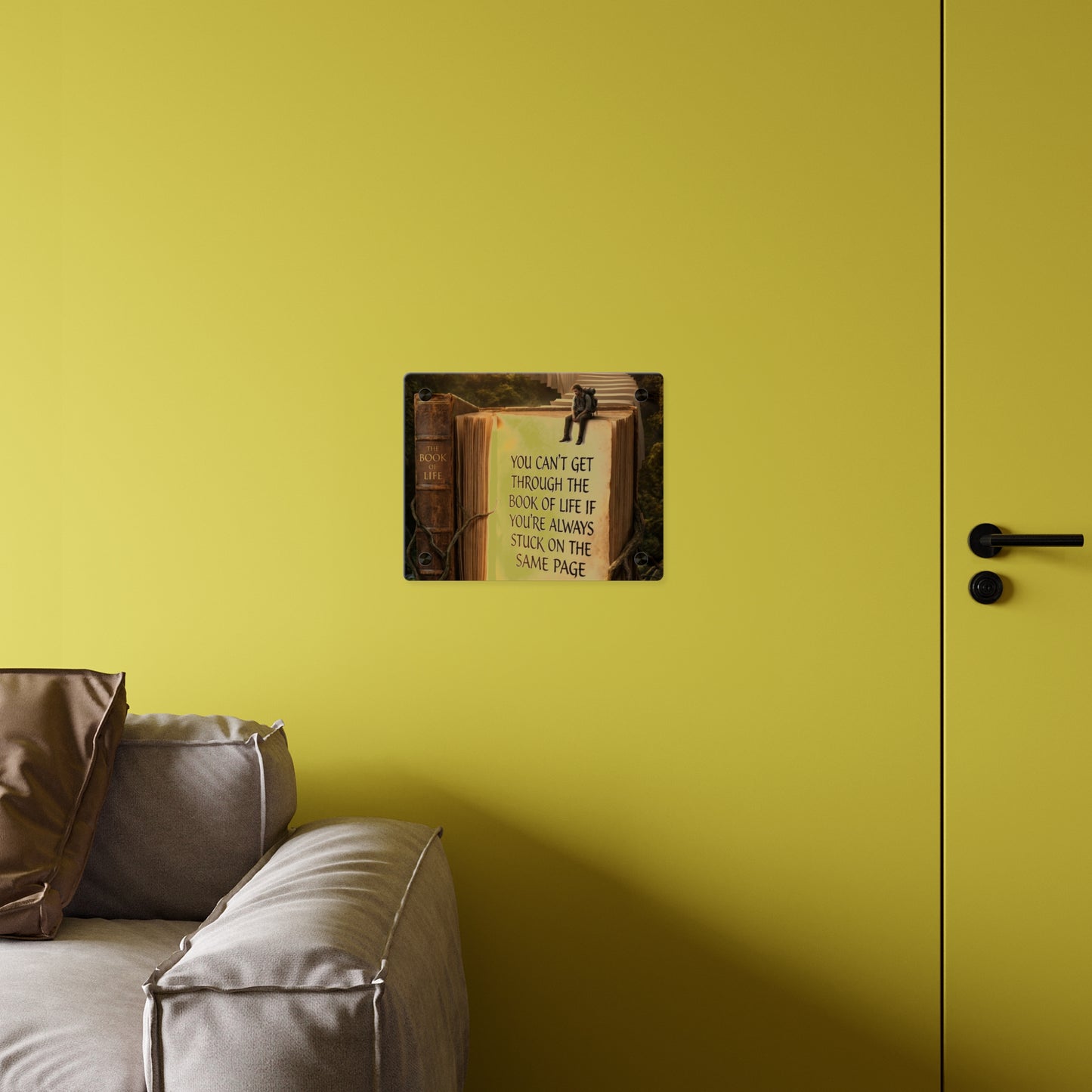 Acrylic Wall Art — "You Can't Get Through the Book of Life" Inspirational Quote Panel