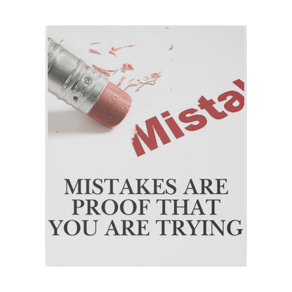 Inspirational Canvas Wall Art - "Mistakes Are Proof That You Are Trying" - Vertical