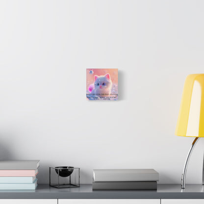 Cute White Kitten Satin Canvas Wall Art – “Don’t Cry Over the Past, It’s Gone” Inspirational Decor